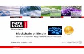 ATELIER DU 14 MARS 2017 - Universwiftnet · Blockchain et bitcoin sont régulièrement associés Blockchain est « l'infrastructure virtuelle sur laquelle repose le bitcoin », Les