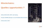 Blockchains: Quelles opportunités · LES BLOCKCHAINS: DE QUOI PARLE-T-ON ? « Blockchain » désigne : Une structure de données: registre organisé en chaîne de blocs de données