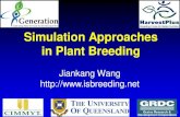 Simulation Approaches in Plant Breeding · 2019-04-26 · Plant breeding and quantitative genetics QTL mapping Background of breeding simulation ... Natural Selection The Preservation