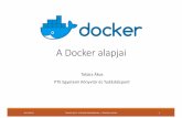 A Docker alapjai - KIFÜ NIIF Program - IPSZILON projektipszilon.niif.hu/201709_docker/Docker_alapjai.pdf · 2017-09-25 · •Docker API •Docker Compose •Docker Swarm •Docker