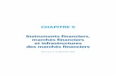 CHAPITRE 5 Instruments financiers, marchés financiers et … · 2018-12-18 · Paiements et infrastructures de marché à l’ère digitale – 79 ChaPitre 5 instruments finanCiers,