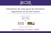 Intentions de vote pour les élections régionales en Ile-de-France€¦ · Si les élections régionales en Ile de France avaient lieu dimanche prochain, la liste PS serait très