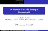 A Matemática da Energia Renovável!lgodin/Seminario/seminario_LMAC... · Energias Renováveis Políticas de Subsídios Problema Matemático Resultados Conclusão AMatemáticadaEnergia