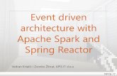 Event driven architecture with Apache Spark and Spring Reactor · Apache Kafka Apache Spark Spring Reactor Sadržaj. pruža strateške, stručne i provedbene usluge javnom sektoru