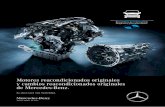 Motores reacondicionados originales y cambios ...€¦ · Los grupos reacondicionados Mercedes-Benz se revisan por completo siguiendo elevados estándares, se actualizan con recambios