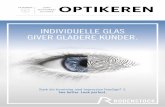 INDIVIDUELLE GLAS GIVER GLADERE KUNDER. · 2016-10-11 · Peter Fahmy Øjenlæge Basic fitting soft CL The steep, the flat and the really nice. Caroline Christie, BSc(Hons), FCOptom,