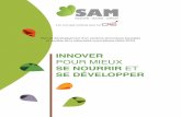 SAM - Agir pour se nourrir · 2015-12-23 · l’ensemble des acteurs clés de l’alimentation pour une approche innovante et efficace au bénéfice de la collectivité. Le Plan
