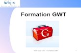 Formation GWT · 2013-03-09 · • GWT et les appels distants RPC • Design patterns GWT • Intégration applis coté serveur (Spring, Servlets...) • Intégration GWT/Javascript