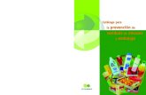 Catálogo para la prevención de residuos de envases y embalaje · Catálogo para la prevención de residuos de envases y embalaje C/ Orense, nº 4, 8ª planta 28020 Madrid Tel.: