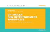 Optimiser son référencement WordPressmultimedia.fnac.com/multimedia/editorial/pdf/9782212674293.pdf · Ce livre dévoile les astuces et conseils pour améliorer son référencement