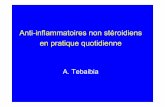 Anti-inflammatoires non stéroidiens en pratique …Anti-inflammatoires non stéroidiens en pratique quotidienne A. Tebaibia Introduction • AINS : anti-inflammatoire, analgésique,