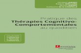 Comportementales Thérapies Cognitivo- Comportementales au … · 2019-06-27 · où il est spécialisé dans les approches par thérapie cognitive et comportementale, pharmacologie