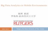Big Data Analytics in Mobile Environmentskdelab.ustc.edu.cn/ndbc2012/slides/xionghui.pdf · and Data Mining (KDD 2010), pp. 899 - 908, 2010. Yong Ge, Qi Liu, Hui Xiong, Alexander