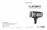 SL Series Video Light - Godox · SL系列摄影灯 SL Series Video Light 705-SLB600-00 ... If this product overheats, it will cease operation and resume working after cooling down.