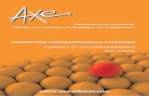 FORMATION PROFESSIONNELLE CONTINUEaxe-affaires.com/.../2017/06/catalogue_axe_tous_public_interactif_20… · Commercial - Ventes - Marketing Communication et efficacité professionnelle