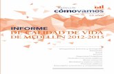 redcomovamos.orgredcomovamos.org/wp-content/uploads/2016/09/Inform... · INFORME Informe de calidad de vida de Medellín 2012-2015 ~ MEDELlÍN CÓMO VAMOS DE CALIDAD DE VIDA DE MEDELLÍN