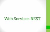 Web Services REST - FACOMbacala/ANDROID/14 - Web Services REST.pdf · 2016-11-17 · Web Services •Como alternativa, é possível desenvolver web services seguindo os princípios