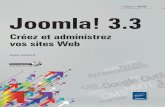 Joomla! 3.3 Créez et administrez vos sites Web …...Chapitre 3 : Prise en main de Joomla! A. Le fonctionnement Joomla! 3.3 - Créez et administrez vos sites web d’un site Joomla!