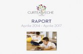 RAPORT - asociatiacurteaveche.ro · Aproximativ 42% dintre elevii români de 15 ani sunt analfabeţi funcţionali (conform datelor din studiul PISA, publicat în 2016 cu informații