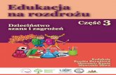 Edukacja na rozdrożupedagogika.wszia.opole.pl/ebook/enr3.pdf · 2016-09-14 · rozwoju dziecka w kontekście praktyki w ośrodku 226 kamiLa FarBiszeWska-arent Samoocena dziecka w