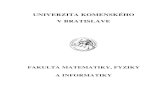 UNIVERZITA KOMENSKÉHO V BRATISLAVE · 6 II. Všeobecná charakteristika doktorandského študijného programu Názov študijného programu: 9.1.9 Aplikovaná matematika Študijný