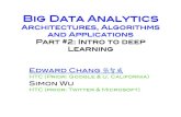 Big Data Analytics - Stanford Universityinfolab.stanford.edu/~echang/BigDat2015/BigDat2015... · Big Data Analytics Architectures, Algorithms and Applications! Part #2: Intro to deep