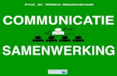 Communicatie & Samenwerking€¦ · interne communicatie verbeteren” lezen we “Een sterke organisatie-cultuur geeft kracht; communicatie begint niet aan de buitenkant, maar aan