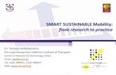 SMART SUSTAINABLE Mobility: from research to practice · Floating Car Data Public Transport management Mobility Management Center smart mobility living lab User ITS Test bed & smart