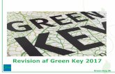 Revision af Green Key 2017€¦ · Green-key.dk Revision af kriterier 2017 • CSR (Corporate Social Responsibility, ofte også Corporate Sustainability and Responsibility) er ofte