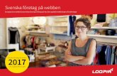 Svenska företag på webben - Loopia · * Källa: soi2016.se Mobilanpassade hemsidor Så många svenska företag har mobilanpassat sin hemsida 26% av Sveriges företag saknar en mobilanpassad