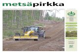Metsänhoitoyhdistys Pohjois-Pirkan tiedotuslehti 2/2014 • 17.6Kesän kynnyksellä. metsäpirkka 2/2014 3 Pitkän työuran metsänhoitoyh-distyksen palveluksessa tehnyt Markku Laukkarinen