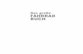 Das große FAHRRAD BUCH - bücher.de · Das vorliegende Buch ist besonders für Fahrradneulinge nützlich oder für alle, die das Fahrrad erstmals im Stadtverkehr nutzen möchten.