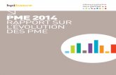 PME 2014 rapport sur l’évolution des pMe - Bpifrance · 9 Bpifrance •PME 2014 PARTENAIRES DU RAPPORT PME 2014 L’Observatoire des PME remercie vivement l’ensemble des auteurs