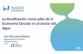 La Reutilización como pilar de la Circular en el Sector delmedia.firabcn.es/content/S123016/Download/villa_landa_gari.pdf · La reutilización como pilar de la economía circular
