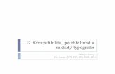 3. Kompatibilita, použitelnost a základy typografiepeople.fjfi.cvut.cz/blazejos/public/12wbk/3_11.pdf · 2012-03-14 · Kompatibilita Web pro kodéry (Petr Kosnar, ČVUT, FJFI,
