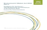 Environment (Wales) Act 2016 Part 1 · 06.12.2017 Page 3 Overview Section 6 under Part 1 of the Environment (Wales) Act 2016 introduced an enhanced biodiversity and resilience of