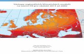 Výstupy regionálních klimatických modelů na území …...Výstupy regionálních klimatických modelů na území ČR pro období 2015 až 2060 Mgr. Michal Belda, Ph.D. doc.