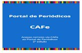 Tutorial Acesso remoto CAFe 20141016wiki.ifrj.edu.br/dokuwiki/lib/exe/fetch.php?media=... · COORDENAÇÃO DE APERFEIÇOAMENTO DE PESSOAL DE NÍVEL SUPERIOR – CAPES MINISTÉRIO