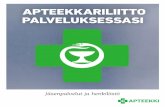 Suomen Apteekkariliitto kehittää eettisesti ja · APTEEKKI-brändi, markkinointiviestintä, suunnatut verkkosivustot. Viestinnän Meidän APTEEKKI- ja Terveydeksi!-lehden päätoimittaja