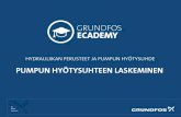 HYDRAULIIKAN PERUSTEET JA PUMPUN HYÖTYSUHDE · GSF_Finland_Task4_Basic Hydraulics_V02 Created Date: 5/21/2018 8:59:06 AM ...