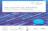Die Zukunft der Mobilität The Future of Mobility · The Future of Mobility – Challenges and Opportunities Oliver Wittke Parlamentarischer Staatssekretär beim Bundesministerium
