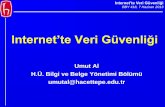 Internet’te Veri Güvenliği - Hacettepe Üniversitesiyunus.hacettepe.edu.tr/~umutal/lesson/bby418/008-2013.pdf · Internet’te Veri Güvenliği BBY 418, 7 Haziran 2013 Internet’te