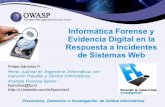 Presentación de PowerPoint - OWASP · Informática Informática Forense Criminalística Metodología de trabajo en Sitio del Suceso. Principios de la Criminalística. Tratamiento