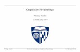 Cognitive Psychology · 2019-02-12 · Cognitive Psychology Philipp Koehn 12 February 2019 Philipp Koehn Artiﬁcial Intelligence: Cognitive Psychology 12 February 2019. 1 two systems