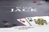 SPIELERKLÄRUNG BLACK JACK€¦ · Black Jack Sie kennen 17 + 4? Dann können Sie auch Black Jack spielen, die amerikanische Variante dieses beliebten Kartenspiels. Ablauf Black Jack