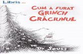 Cum a furat Grinch Craciunul - Dr. Seuss a furat... · Cum a furat Grinch Craciunul - Dr. Seuss Author: Dr. Seuss Keywords: Cum a furat Grinch Craciunul - Dr. Seuss Created Date: