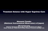 Transient Science with Hyper Suprime-Cam · Transient Science with Hyper Suprime-Cam Masaomi Tanaka (National Astronomical Observatory of Japan) HSC transient group Nozomu Tominaga