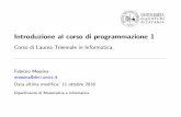 Introduzione al corso di programmazione 1 - Corso di ...messina/didat/prog1_18_19/1_intro.pdf · Introduzione al corso di programmazione 1 Corso di Laurea Triennale in Informatica.