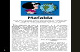 mafalda - ifch.unicamp.br · historieta de Palacio Na Argentina, especifica- mente, durante os anos 60 as duas principais histórias em quadrinho foram Mort Cinder de Alberto Breccia
