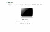 AC 233 Guide de l’utilisateur Version 1 · Merci d'avoir acheté le disque dur portable Apacer USB 3.0 2.5 pouces. Ce stockage USB est ultra-rapide, élégant, compact est doté